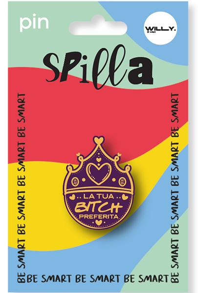 SPILLA BITCH PREFERITA
