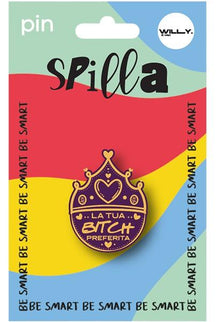 SPILLA BITCH PREFERITA - Willy Be Smart