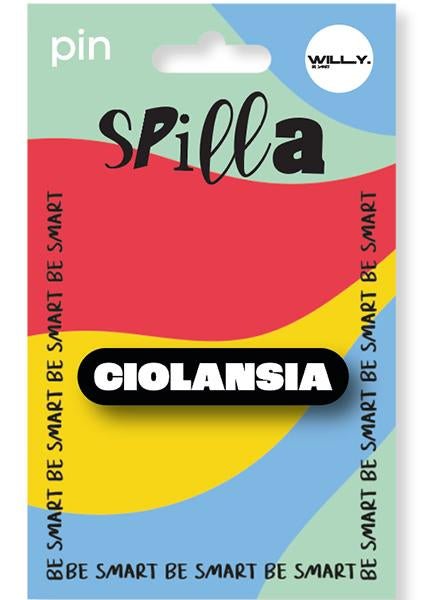 SPILLA CIOLANSIA - Willy Be Smart